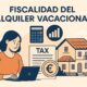 Domina la Fiscalidad de tu Alquiler Vacacional: La Guía Definitiva de Gastos Deducibles y Cómo la AEAT Impacta tu Negocio